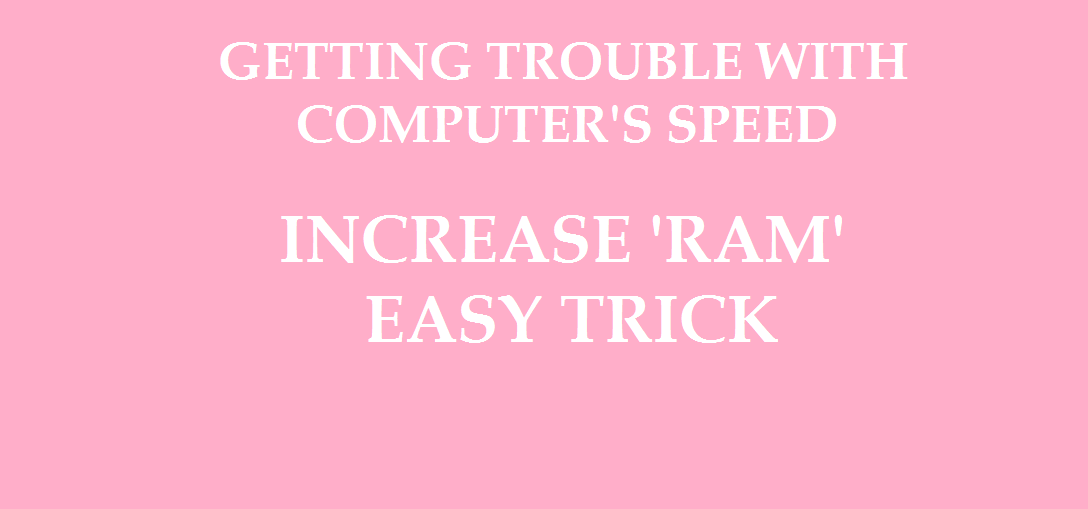 Read more about the article Trick To Increase RAM In Windows Computer