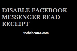 Disable Facebook messenger read receipts