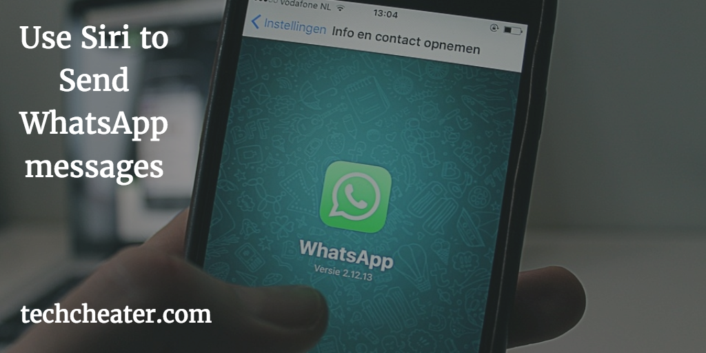 Use Siri to Send Whatsapp messages | Cydia tweak