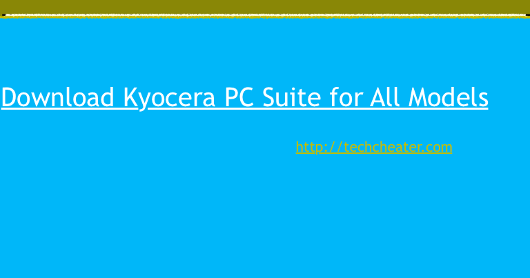 Download Kyocera PC Suite | All Models
