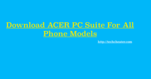 Download Acer PC Suite | All Models