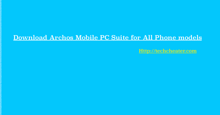 Download Archos PC Suite | All Models