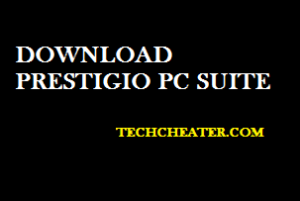 Download Prestigio PC Suite | All Models