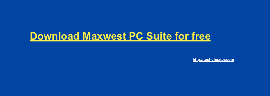 Read more about the article Download Maxwest PC Suite | All Models