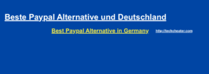 Paypal Alternative Germany | Best Paypal Alternative – With 25 $ Sign Up Bonus