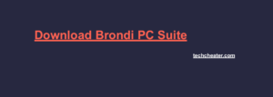 Download Brondi PC Suite | All Models