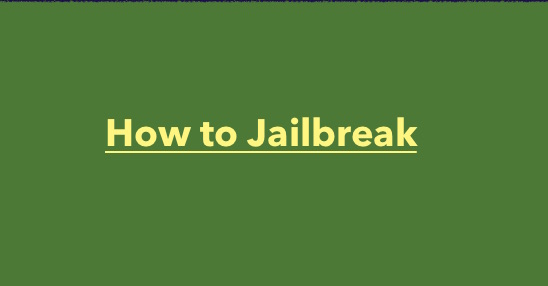 how to jailbreak