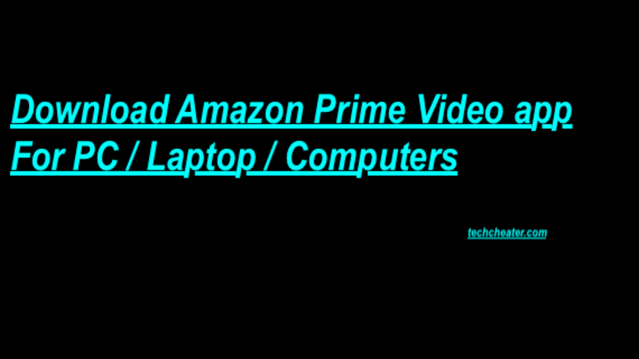 can i download amazon prime video to pc