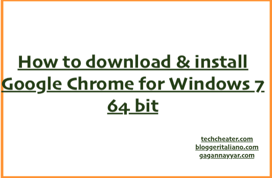 download google chrome for windows 7 64 bit offline installer