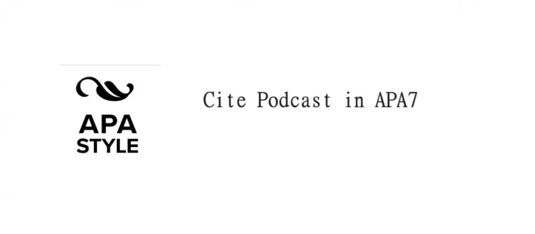 How to cite a Podcast in APA 7